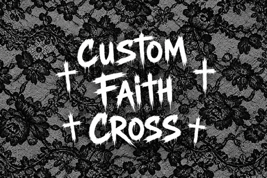 Custom Faith Cross